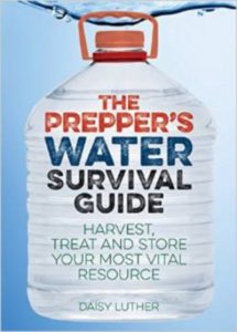 The Preppers Water Survival Guide
