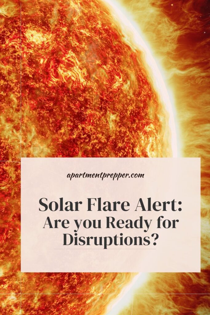 Solar flare are you ready for disruptions